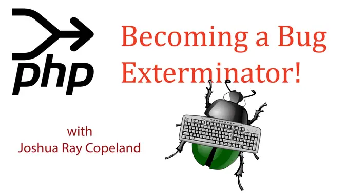 Becoming a Bug Exterminator!